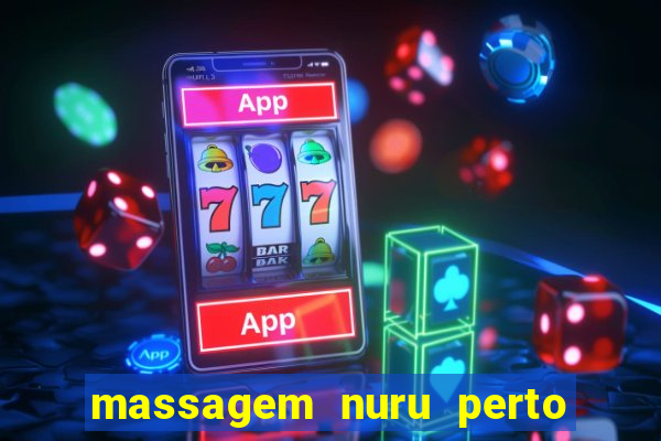 massagem nuru perto de mim